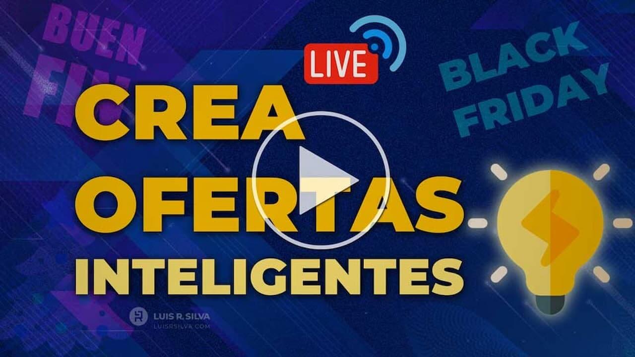 Crea Ofertas Inteligentes para Buen Fin y Black Friday